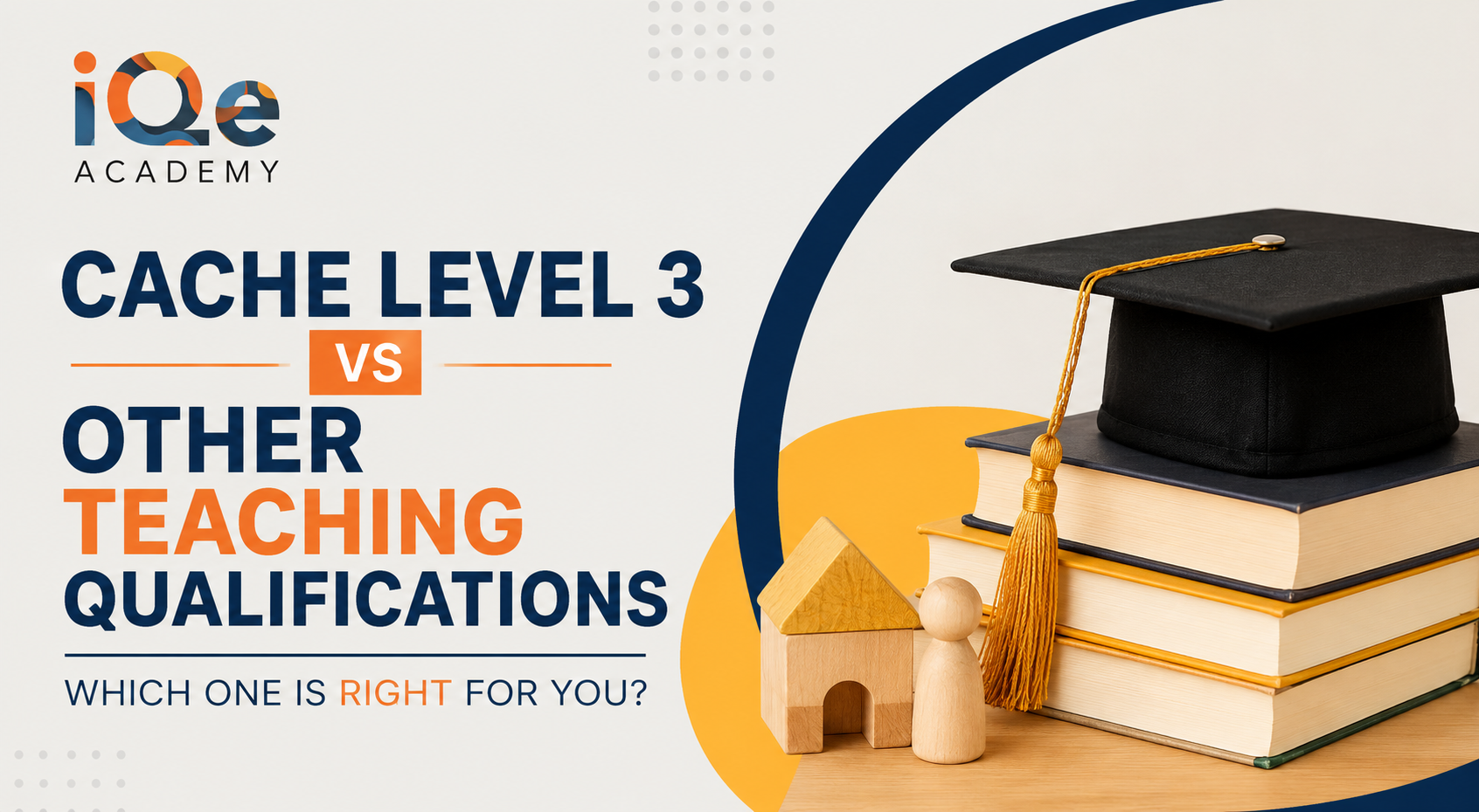 CACHE Level 3 vs Other Teaching Qualifications