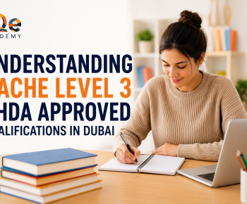 CACHE Level 3 KHDA in Dubai
