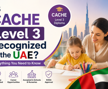 CACHE Level 3 Dubai